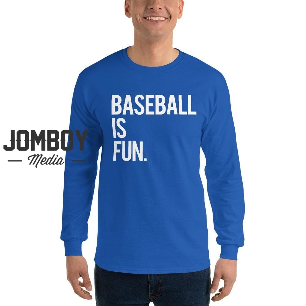 Baseball Is Fun | Long Sleeve Shirt 4