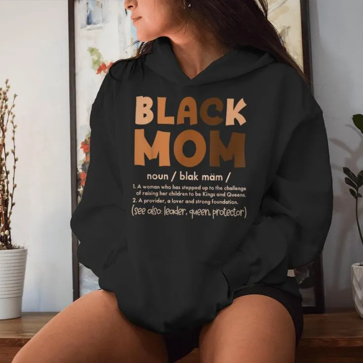 Black Mom Melanin Definition African American Mother's Day Women Hoodie