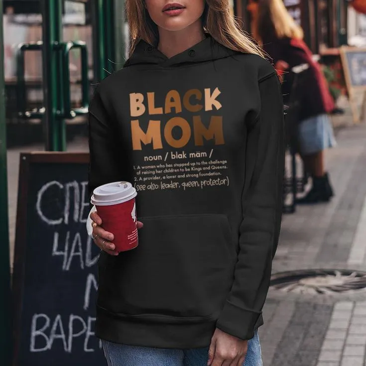 Black Mom Melanin Definition African American Mother's Day Women Hoodie