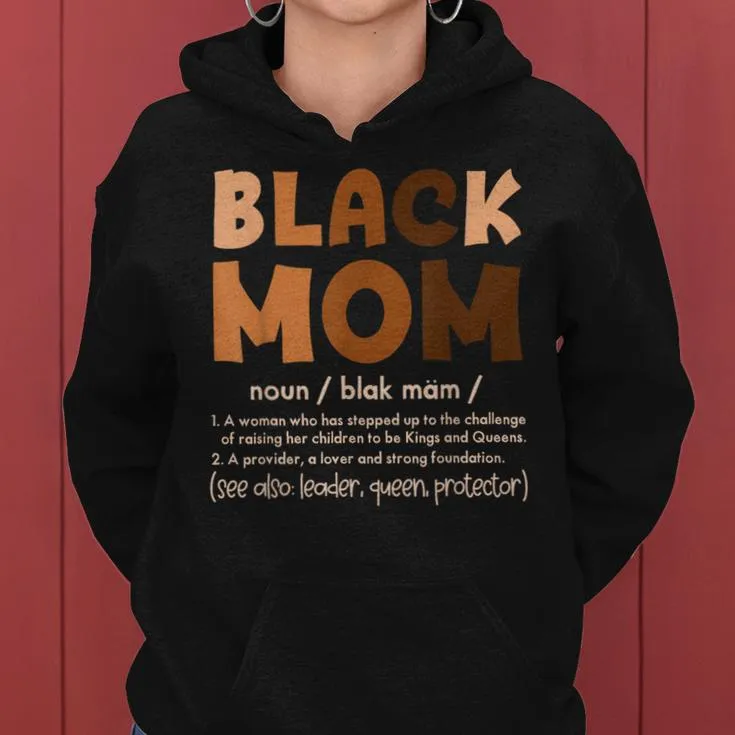 Black Mom Melanin Definition African American Mother's Day Women Hoodie