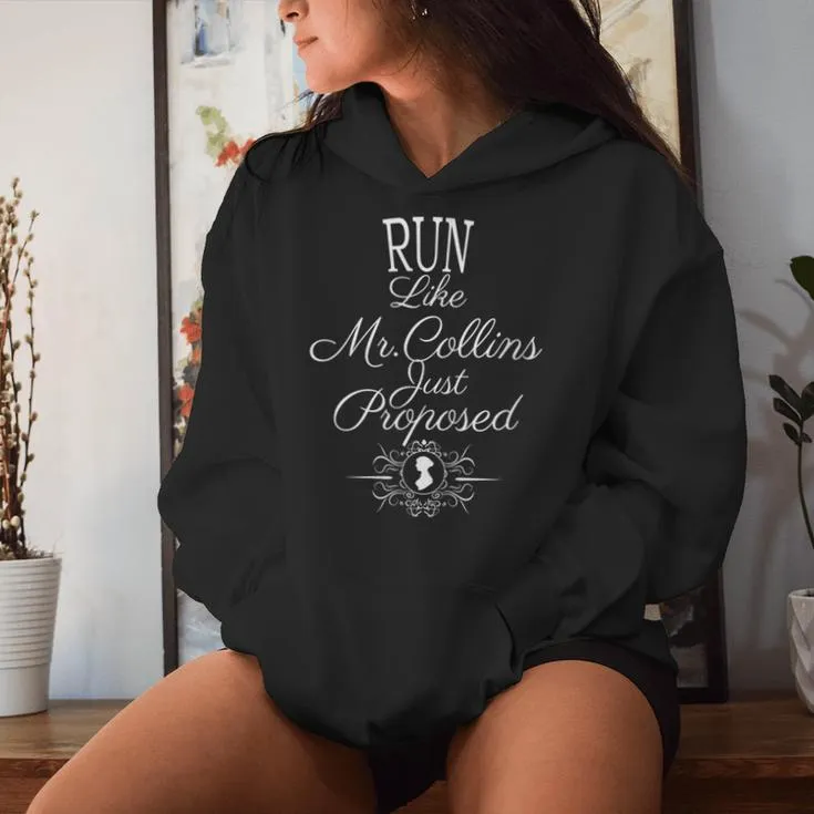 Jane Austen Run Like Mr Collins Just Proposed Women Hoodie