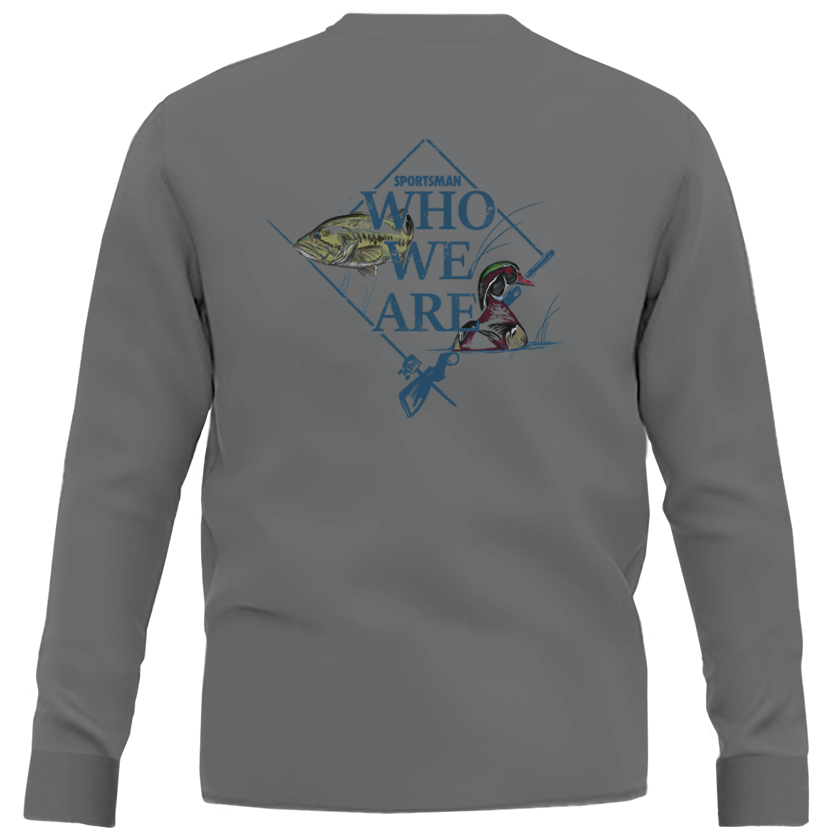 Sportsman Who We Are Long Sleeve Shirt