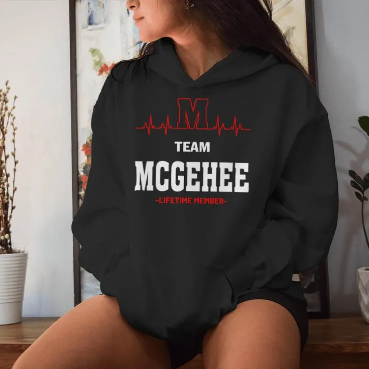 Team Mcgehee Lifetime Member Mcgehee Last Name Women Hoodie